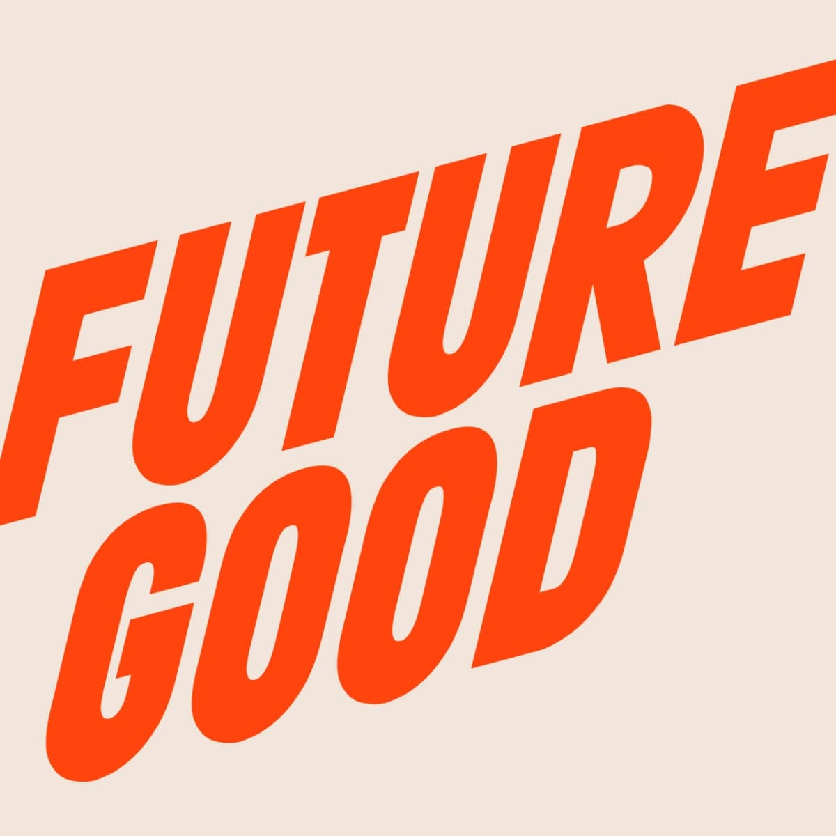 Future Good